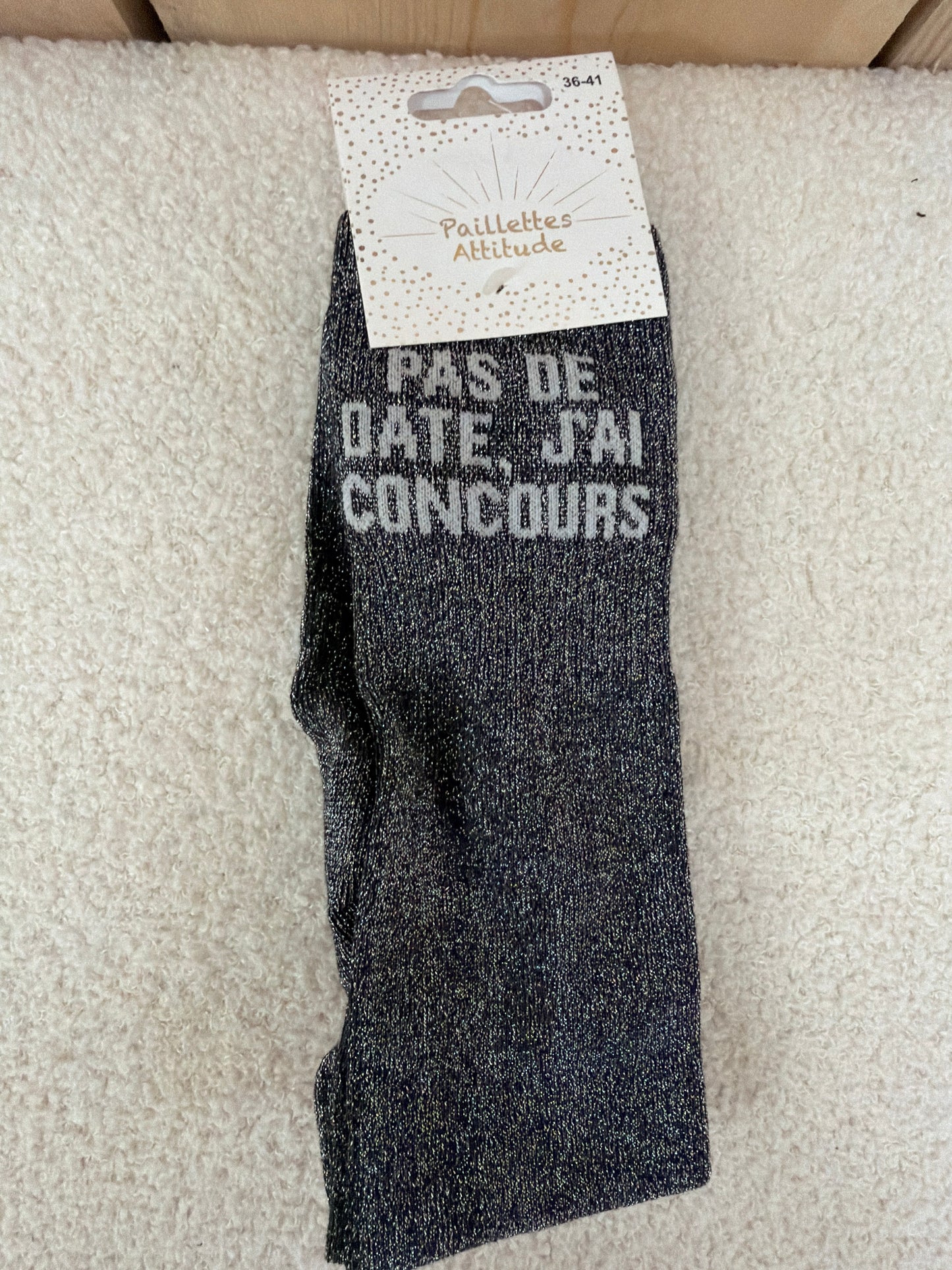 Chaussettes Paillettes «Pas de date j'ai concours"