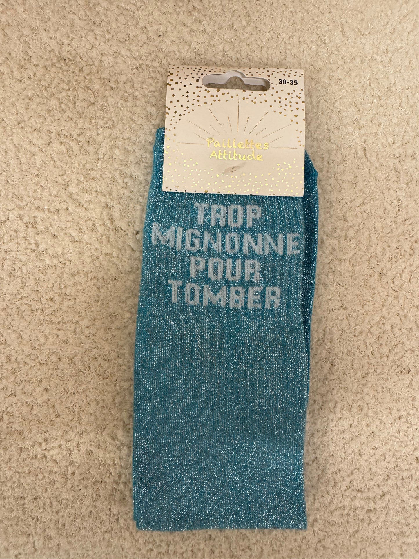 Chaussettes Paillettes " Trop Mignonne pour tomber" - Enfant 30/35