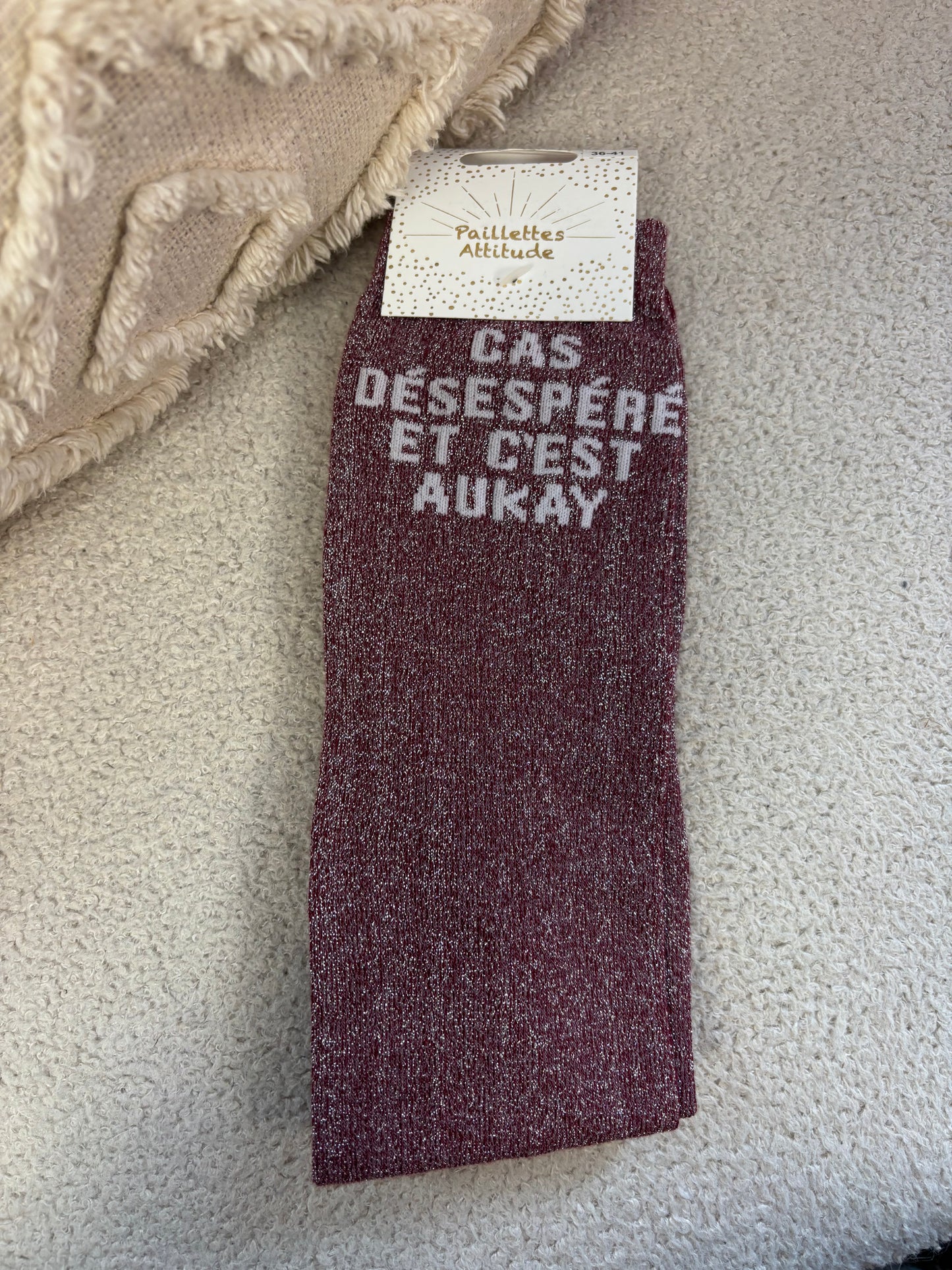 Chaussettes Paillettes "CAS DÉSESPÉRÉ ET C’EST AUKAY"