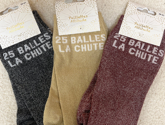 Chaussettes Paillettes "25 balles la chute"