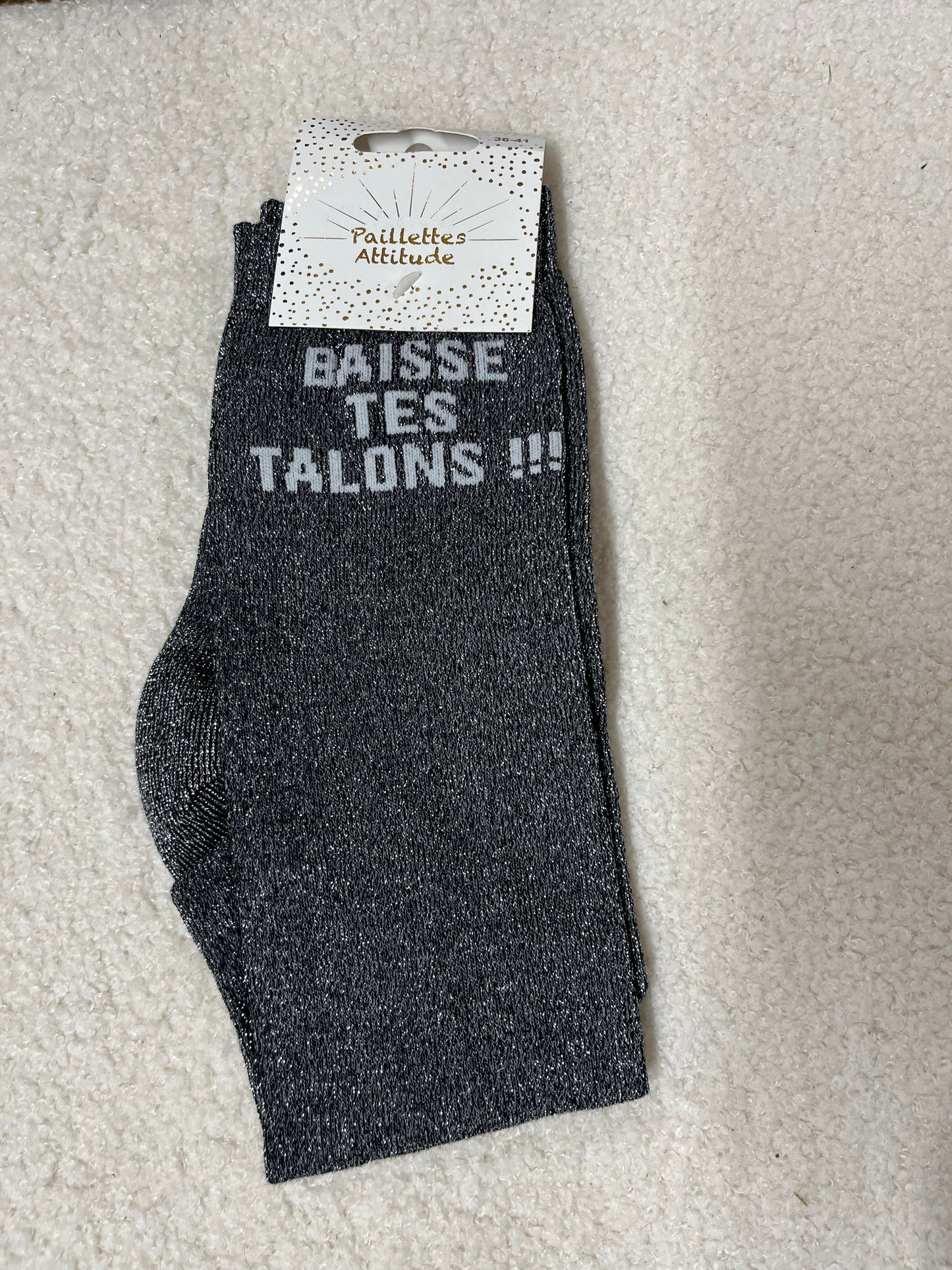Chaussettes Paillettes "Baisse tes talons"