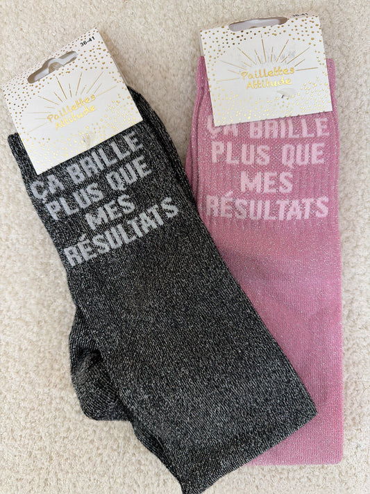 Chaussettes Paillettes "ça brille plus que mes résultats"