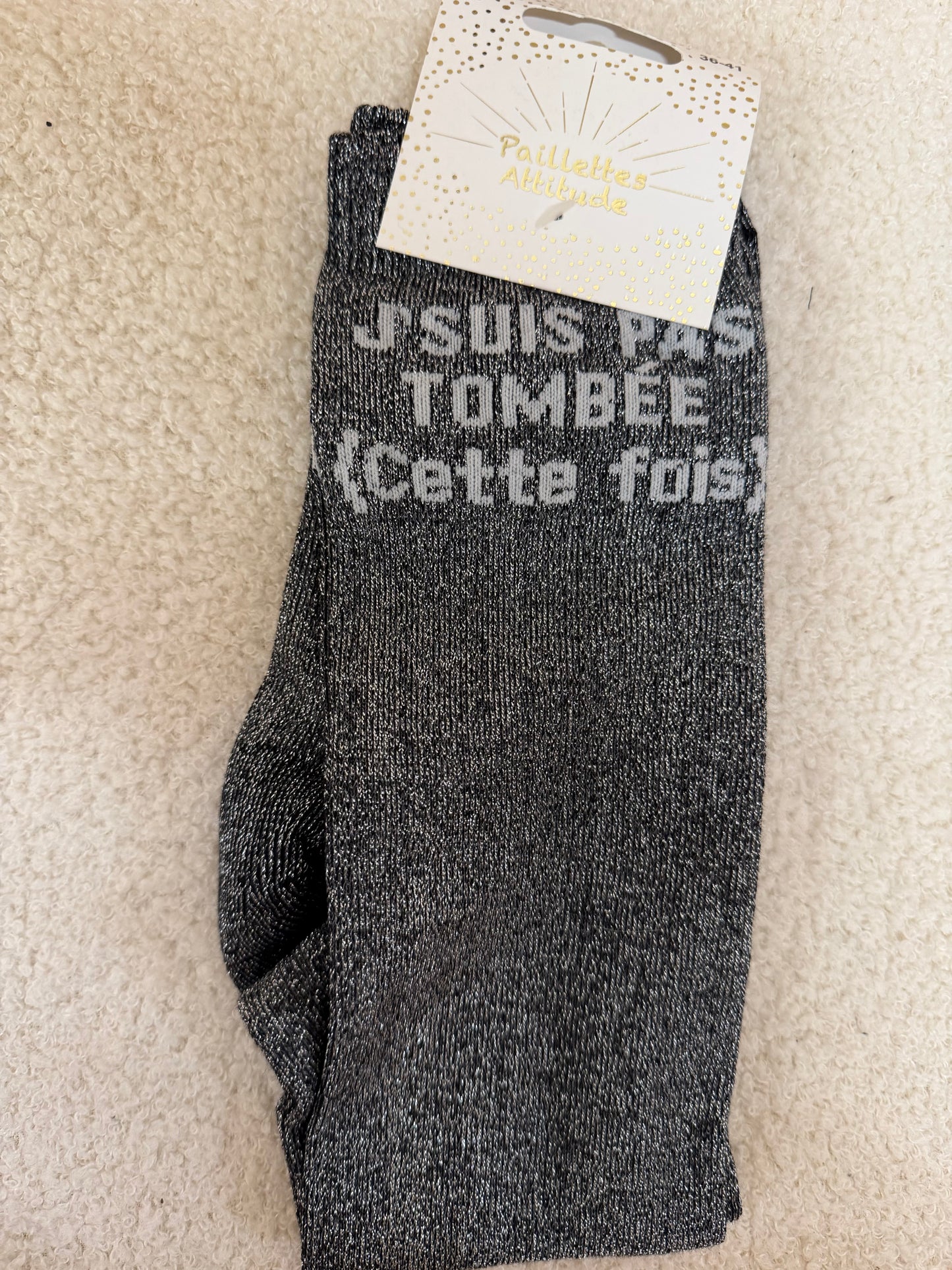 Chaussettes Paillettes "J'suis pas tombée (cette fois)"