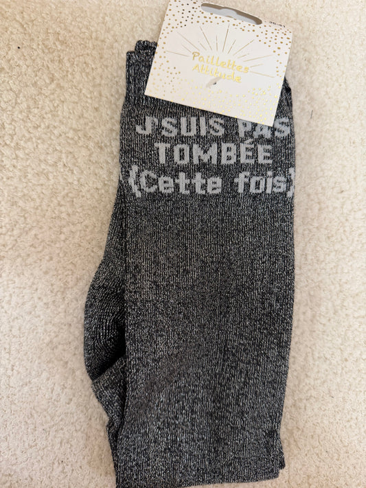 Chaussettes Paillettes "J'suis pas tombée (cette fois)"