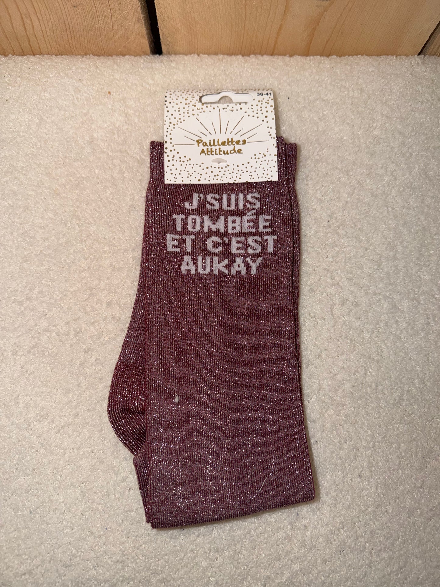 Chaussettes Paillettes "J'suis tombée et c'est aukay"
