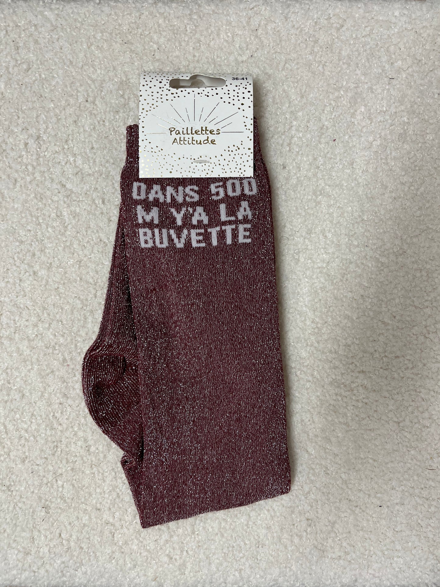 Chaussettes Paillettes "Dans 500m y 'a la buvette"