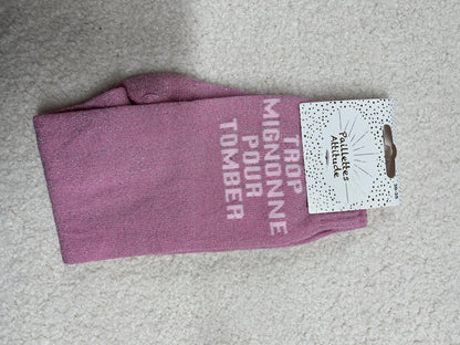 Chaussettes Paillettes "Trop mignonne pour tomber" 30-35