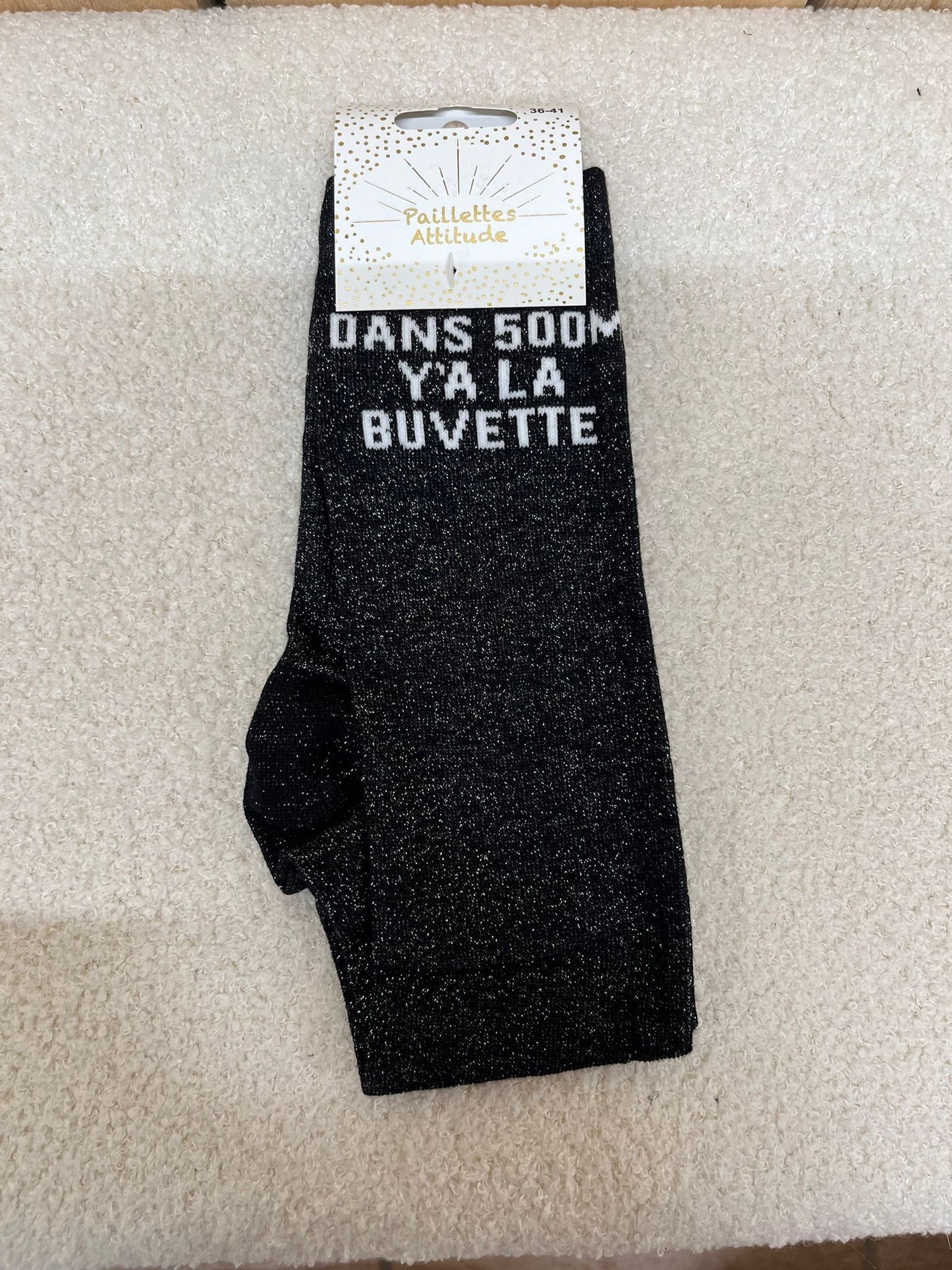 Chaussettes Paillettes "Dans 500m y 'a la buvette"